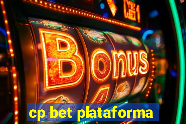 cp bet plataforma